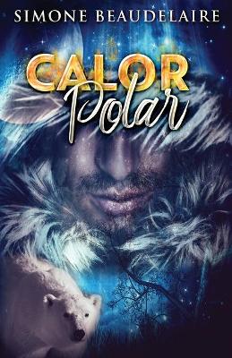 Calor Polar: Um Romance Paranormal book