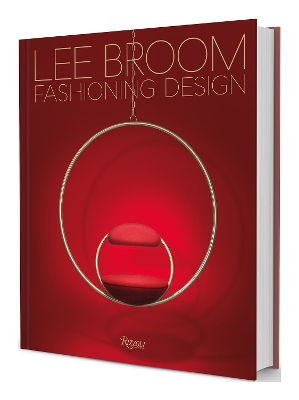 Fashioning Design: Lee Broom book