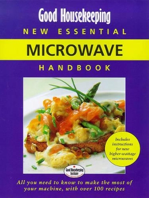 Good Housekeeping Essential Microwave Handbook book