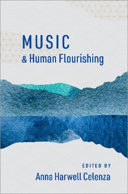 Music and Human Flourishing book