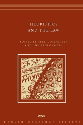 Heuristics and the Law by Gerd Gigerenzer