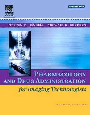 Pharmacology and Drug Administration for Imaging Technologists book