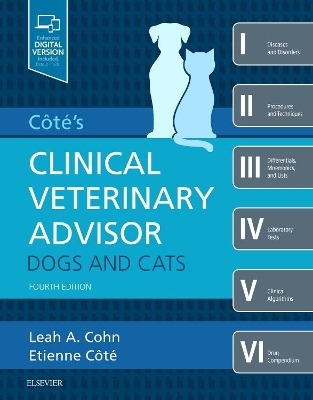 Cote's Clinical Veterinary Advisor: Dogs and Cats by Leah Cohn