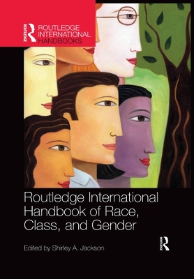 Routledge International Handbook of Race, Class, and Gender book
