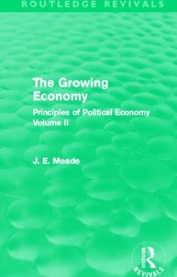 The Growing Economy: Principles of Political Economy Volume II book
