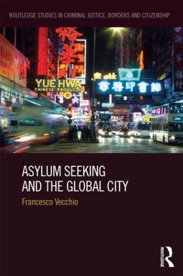 Asylum Seeking and the Global City book