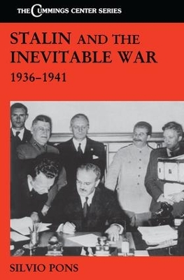 Stalin and the Inevitable War, 1936-1941 by Silvio Pons