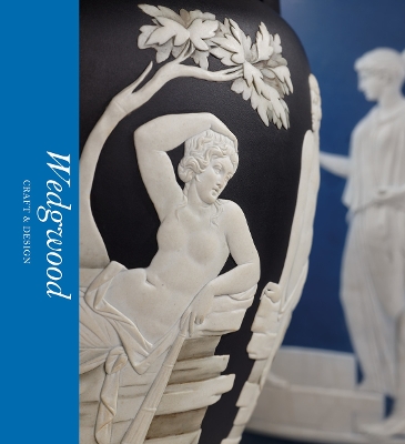 Wedgwood: Craft & Design (Victoria and Albert Museum) book