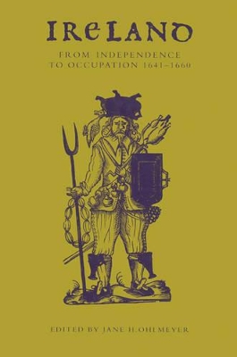 Ireland from Independence to Occupation, 1641-1660 by Jane H. Ohlmeyer