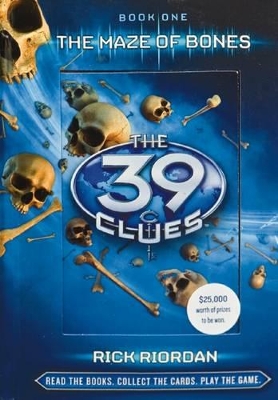 The 39 Clues: #1 Maze of Bones by Rick Riordan