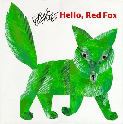 Hello Red Fox by Carle