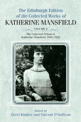 The Edinburgh Edition of the Collected Fiction of Katherine Mansfield book