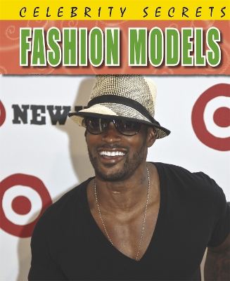 Celebrity Secrets: Fashion Models book
