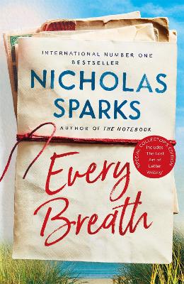 Every Breath: A captivating story of enduring love from the author of The Notebook by Nicholas Sparks