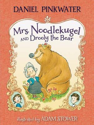 Mrs. Noodlekugel and Drooly the Bear book