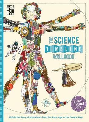 The Science Timeline Wallbook: Unfold the Story of Inventions – from the Stone Age to the Present Day! by Christopher Lloyd