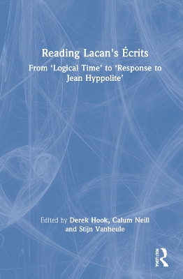 Reading Lacan's Écrits: From ‘Logical Time’ to ‘Response to Jean Hyppolite’ book