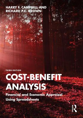 Cost-Benefit Analysis: Financial and Economic Appraisal Using Spreadsheets by Harry F. Campbell