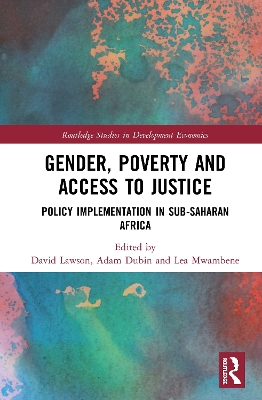 Gender, Poverty and Access to Justice: Policy Implementation in Sub-Saharan Africa book