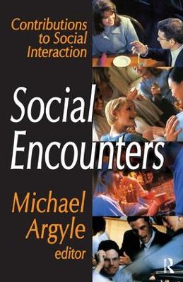 Social Encounters by Michael Argyle