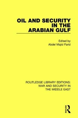 Oil and Security in the Arabian Gulf book