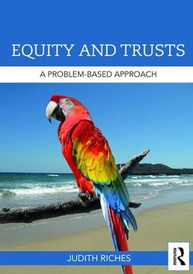 Equity and Trusts by Judith Riches