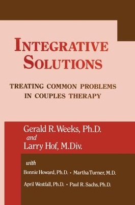 Integrative Solutions by Gerald R. Weeks
