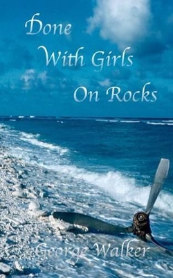 Done with Girls on Rocks book