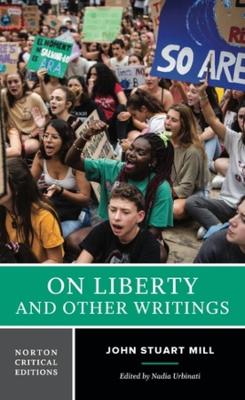 On Liberty and Other Writings: A Norton Critical Edition book