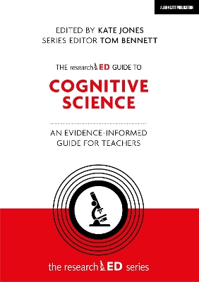 The researchED Guide to Cognitive Science: An evidence-informed guide for teachers book