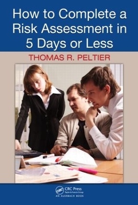 How to Complete a Risk Assessment in 5 Days or Less book