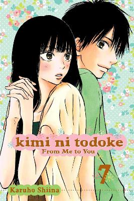 Kimi ni Todoke: From Me to You, Vol. 7 book