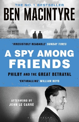 A Spy Among Friends: Kim Philby and the Great Betrayal book