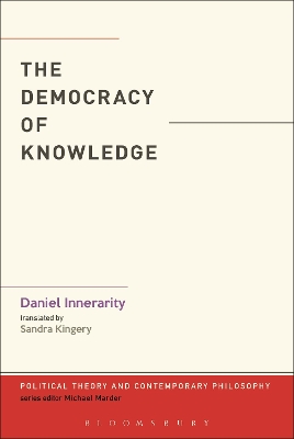 The The Democracy of Knowledge by Dr. Daniel Innerarity