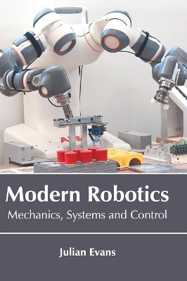 Modern Robotics: Mechanics, Systems and Control book