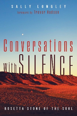 Conversations with Silence by Sally Longley