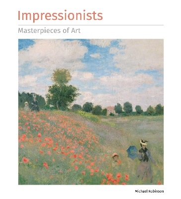 Impressionists Masterpieces of Art book