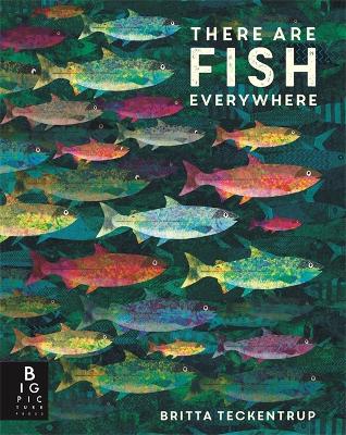 There are Fish Everywhere book