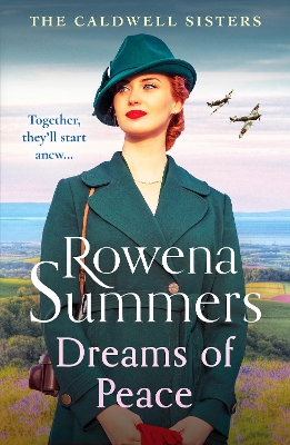 Dreams of Peace: A gripping wartime family saga book