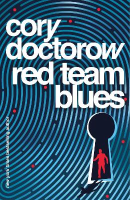 Red Team Blues by Cory Doctorow