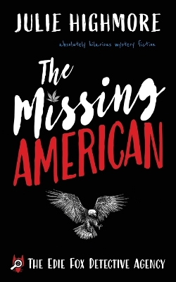 The Missing American: absolutely hilarious mystery fiction book