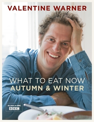 What to Eat Now Autumn Winter book