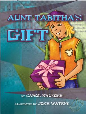 Aunt Tabitha's Gift book