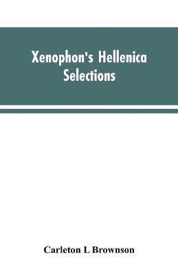 Xenophon's Hellenica: selections book