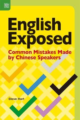 English Exposed - Common Mistakes Made by Chinese Speakers book