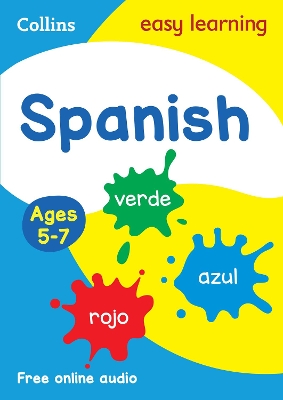 Spanish Ages 5-7: Ideal for home learning (Collins Easy Learning Primary Languages) book