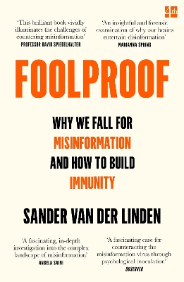 Foolproof: Why We Fall for Misinformation and How to Build Immunity by Sander van der Linden