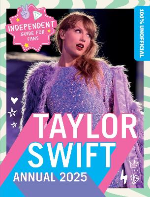 100% Unofficial Taylor Swift Annual 2025 book