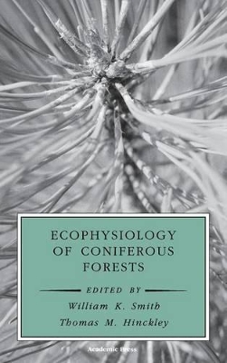 Ecophysiology of Coniferous Forests by Jacques Roy