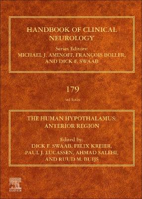 The Human Hypothalamus: Anterior Region: Volume 179 by Dick F. Swaab